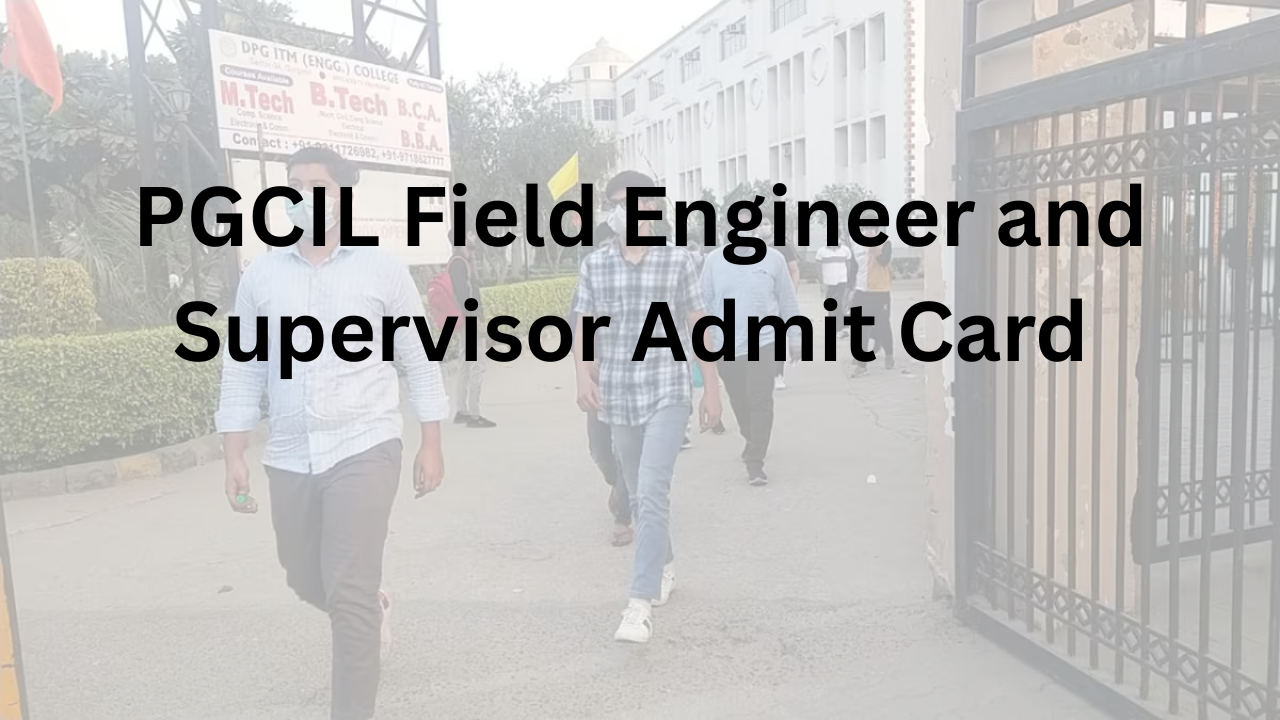 PGCIL Admit Card 2025